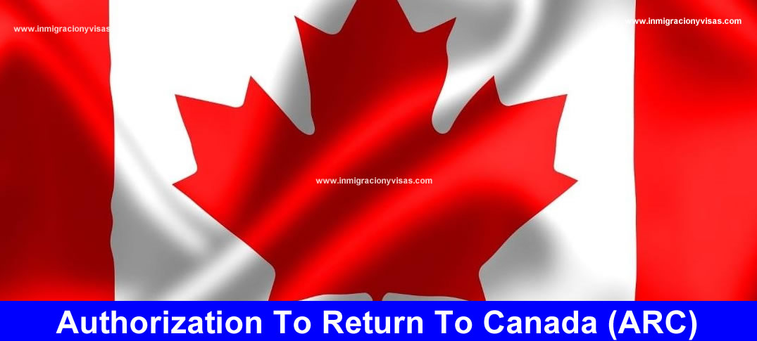 solicitar una Autorización De Regreso A Canadá 