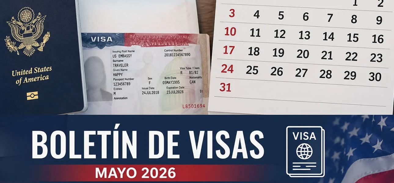 Boletín de Visas Mayo 2026 