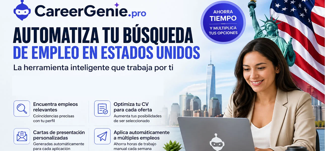 Cómo automatizar y optimizar tu búsqueda de empleo en EE. UU.