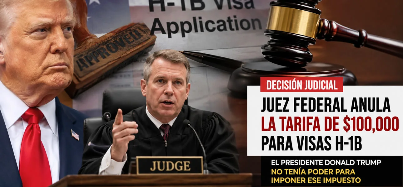 Juez Federal Anula la Tarifa de $100,000