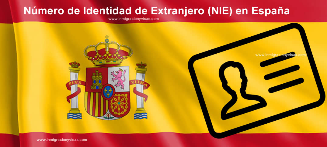 obtener el Número de Identidad de Extranjero (NIE) en España 