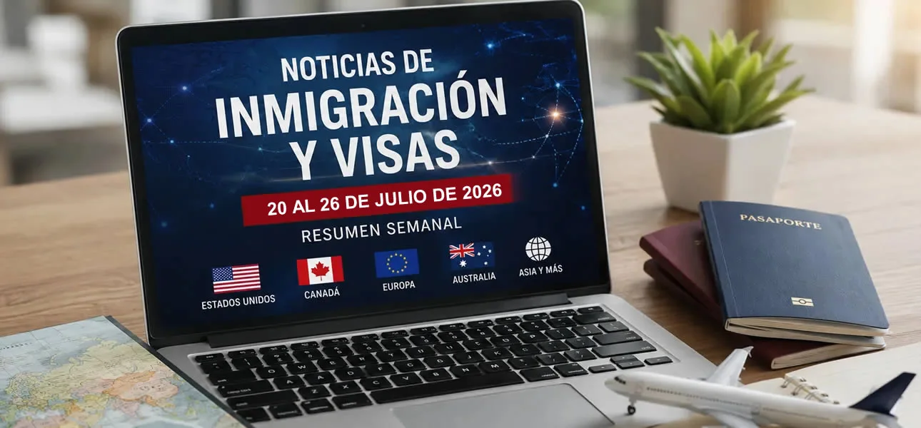 Principales noticias de la Semana del 20 al 26 Julio 2026