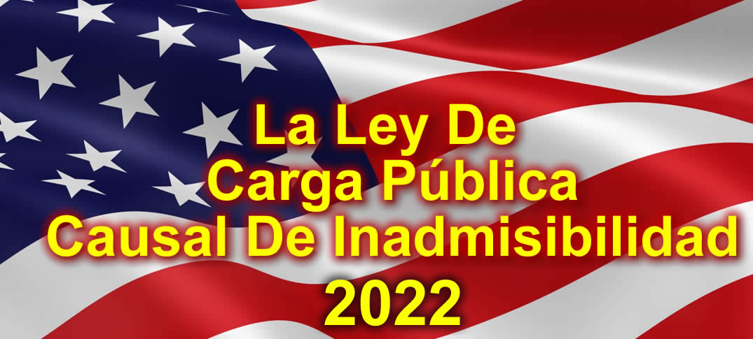 Entra en vigencia la regla final de Carga Pública 2022