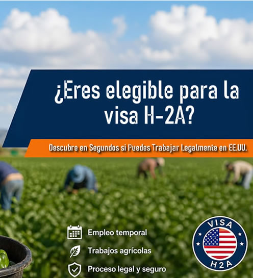Calificas para la Visa H-2A en 2026