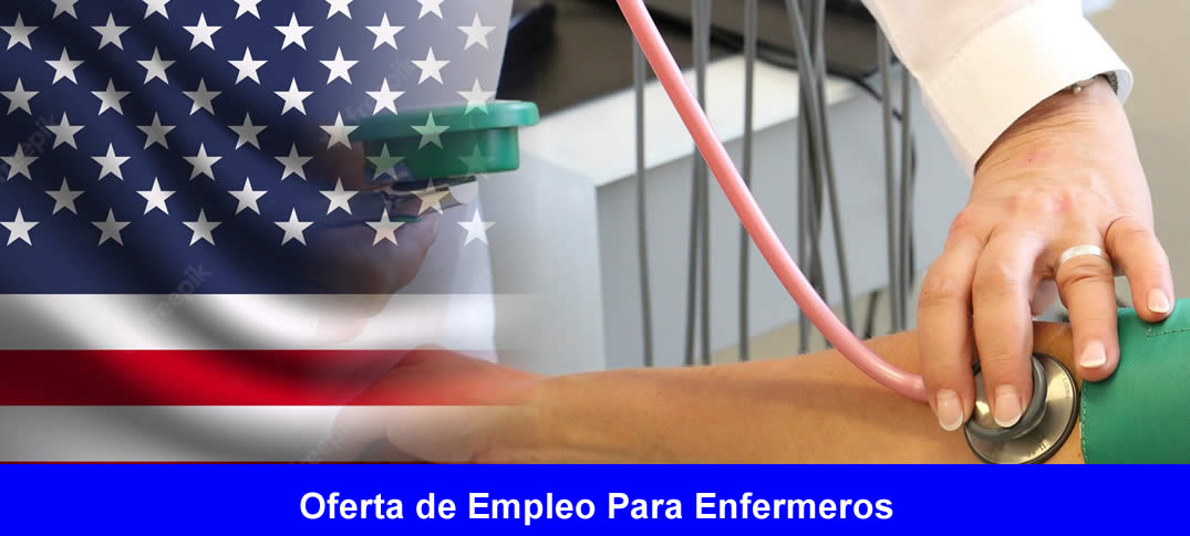 enfermeros que quieran trabajar en Estados Unidos 
