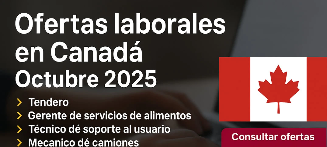 Ofertas de empleo en Canadá Octubre 2025 