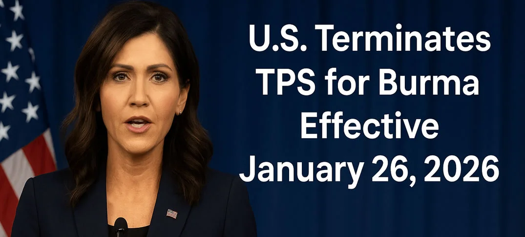 U.S. Ends TPS for Burma