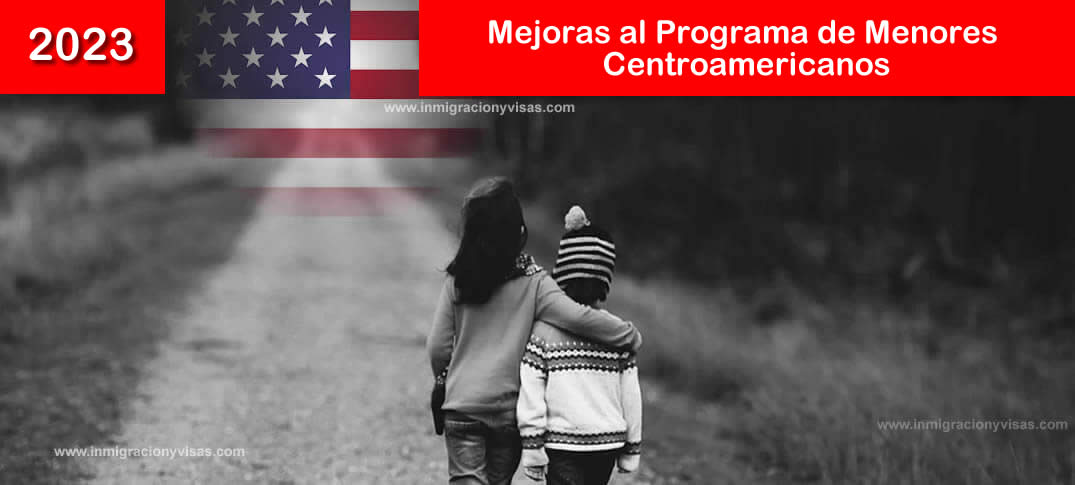 Nuevas mejoras al Programa de Menores Centroamericanos