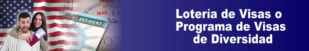 Lotería de Visas de Diversidad para Estados Unidos